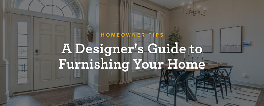 Wayne Homes - Selecting Furnishing - Blog BW - 1-31-2025 - MN